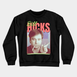 Bill Hicks Vintage 1990 // Retro Original Fan Design Artwork Crewneck Sweatshirt